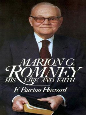 cover image of Marion G. Romney: His Life and Faith